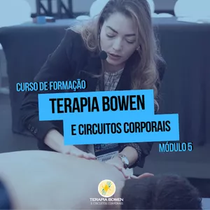 Imagem de capa para o Curso online Curso de Terapia Bowen Circuitos Corporais - Módulo 5