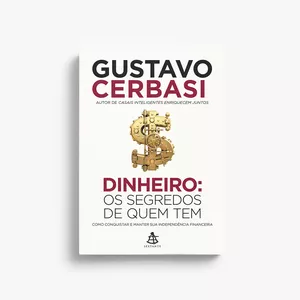 Imagem de capa para o Ebook Dinheiro: Os Segredos De Quem Tem 