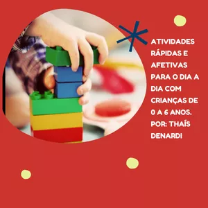 Imagem de capa para o Ebook Atividades rápidas e afetivas para o dia a dia. 