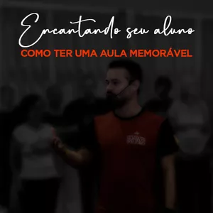 Imagem do curso Encantando seu aluno - Como ter uma aula memorável