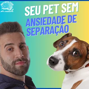 Imagem do curso SEU PET SEM ANSIEDADE DE SEPARAÇÃO