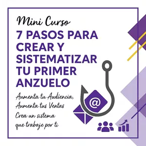 Imagen de portada para Curso online Mini Curso: 7 Pasos para Crear y Sistematizar tu Primer Anzuelo