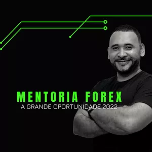 Imagem de capa para o Curso online Mentoria Forex - A grande Oportunidade 2022