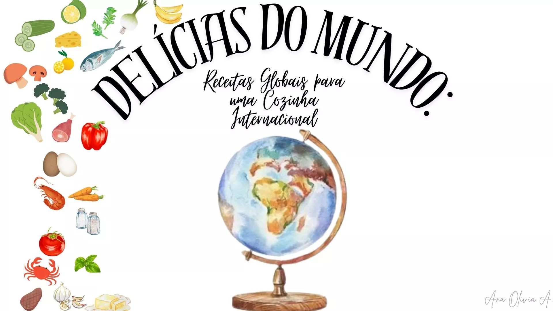 Delícias do Mundo: Receitas Globais para uma Cozinha Internacional