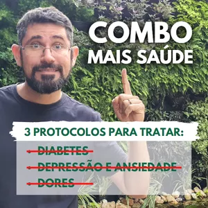 Imagem de capa para o Curso online Combo Mais Saúde: 3 protocolos especiais para vencer diabetes, depressão e dores