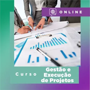 Imagem de capa para o Curso online Gestão e Execução de Projetos - Curso Online