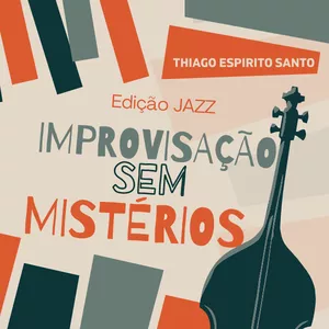 Imagem do curso Improvisação sem Mistérios - Jazz