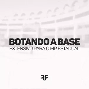 Imagem de capa para o Curso online BOTANDO A BASE - CURSO EXTENSIVO PARA O MP ESTADUAL