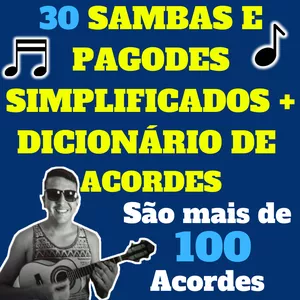 Imagem de capa para o Ebook 30 SAMBAS E PAGODES CIFRADOS + DICIONÁRIO DE ACORDES