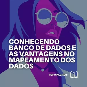Imagem de capa para o Ebook Conhecendo banco de dados e as vantagens no mapeamento dos dados