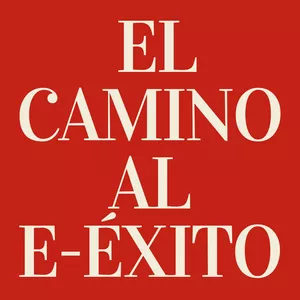 Imagen de portada para Ebook EL CAMINO AL E-ÉXITO