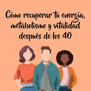 Imagen de portada para Ebook REVITALÍZATE: Cómo recuperar tu energía, metabolismo y vitalidad después de los 40"