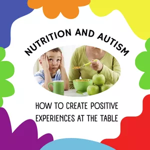 Cover image for Ebook Nutrition and Autism: How to Create Positive Experiences at the Table