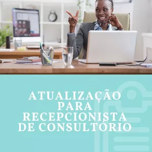 Imagem de Curso de Atualização para Recepcionista de Consultório criado por Exacta Consultoria Empresarial na hotmart