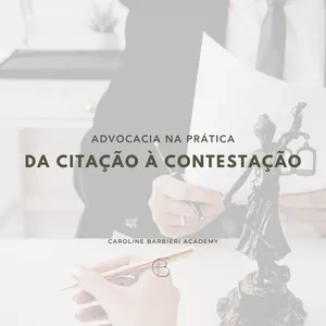Imagem de capa para o Curso online Advocacia na Prática: da Citação à Contestação