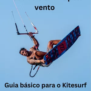 Imagem de capa para o Ebook Guia Básico Para o Kitesurf