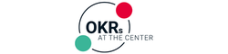 OKRs AT THE CENTER