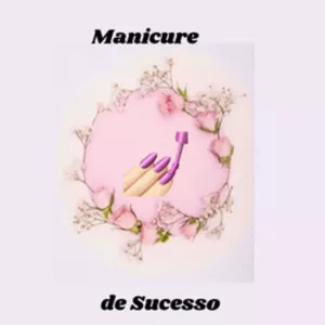 Imagem de capa para o Ebook Manicure de Sucesso
