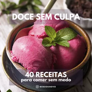 Imagem de capa para o Ebook Doce Sem Culpa