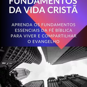Imagem de capa para o Ebook FUNDAMENTOS DA VIDA CRISTÃ
