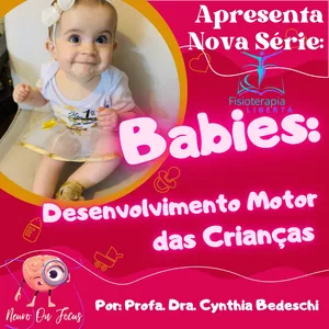 Curso CURSO: BABIES - DESENVOLVIMENTO MOTOR DAS CRIANÇAS - DRA. BRAIN