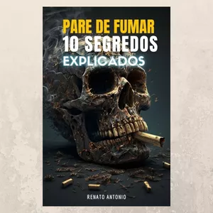 Imagem de capa para o Ebook PARE DE FUMAR, 10 SEGREDOS EXPLICADOS
