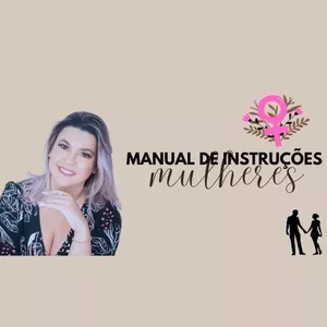 Imagem de capa para o Curso online MANUAL DE INSTRUÇÃO PARA MULHERES (M.I.M)