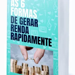Imagem principal do produto AS 6 FORMAS DE GERAR RENDA RAPIDAMENTE