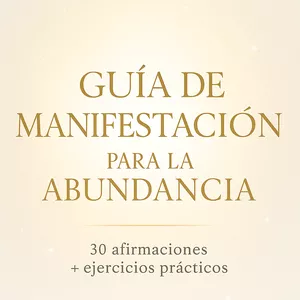 Imagen de portada para Ebook Guía de Manifestación para la Abundancia: 30 Afirmaciones + Ejercicios