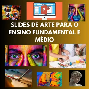 Imagem de capa para o Curso online SLIDES DE ARTE PARA O ENSINO FUNDAMENTAL E MÉDIO