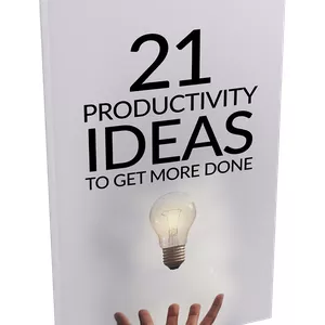 Cover image for Ebook 21 Productivity Ideas to Get More Done