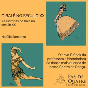 Imagem de capa para o Ebook O BALÉ NO SÉCULO XX: As Histórias do Balé no Século XX