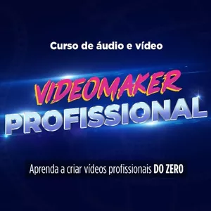 Imagem do curso VIDEOMAKER PROFISSIONAL | Curso de áudio e vídeo