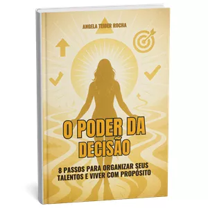Imagem de capa para o Ebook O PODER DA DECISÃO - 8 passos para organizar seus talentos e viver com propósito