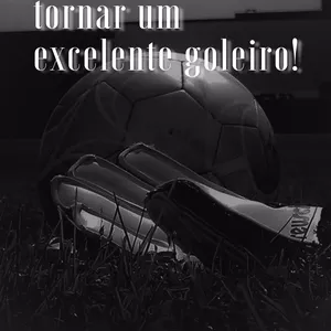 Imagem de capa para o Ebook Técnicas para se tornar um excelente Goleiro 