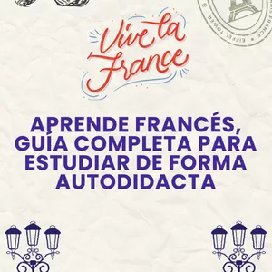 Imagen de portada para Ebook Francés Autodidacta: Domina el Idioma desde Cero con Método Práctico