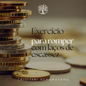 Imagem de capa para o Curso online Rompendo com os laços de escassez do Campo Familiar Sistêmico