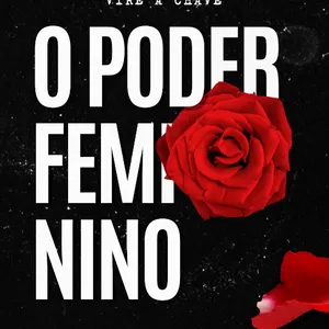 Imagem de capa para o Ebook O PODER FEMININO 