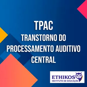 Imagem do curso TPAC: Transtorno do Processamento Auditivo Central