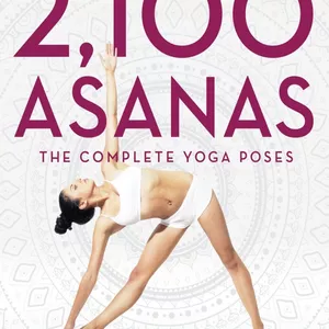 Cover image for Ebook 2,100 Asanas: The Complete Yoga Poses