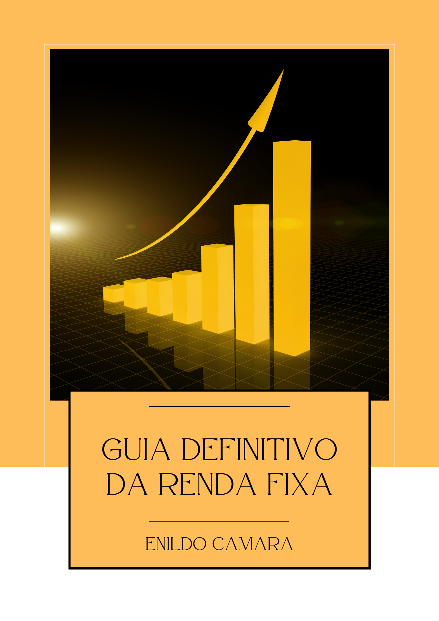 Guia Definitivo da Renda Fixa por Enildo