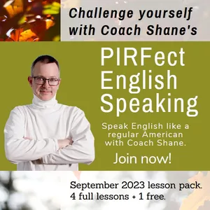 Cover image for Online course Coach Shane's PIRFect English Speaking - August 2023
