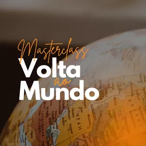 Imagem de capa para o Curso online MasterClass Volta ao Mundo