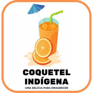Imagem de capa para o Curso online Coquetel indígena do emagrecimento