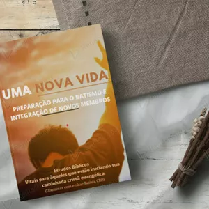 Imagem de capa para o Ebook UMA NOVA VIDA - Preparação para Batismo e Integração