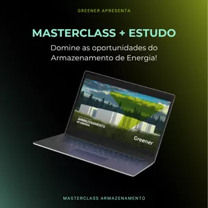 Imagem de capa para o Curso online Masterclass Armazenamento de Energia + Estudo - Greener