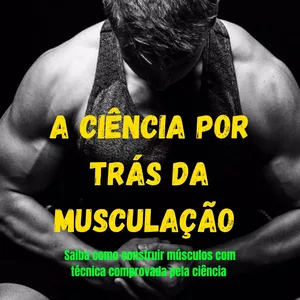 Imagem de capa para o Ebook A ciência por trás da musculação 