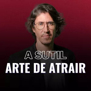 Imagem de capa para o Curso online A Sutil Arte de Atrair