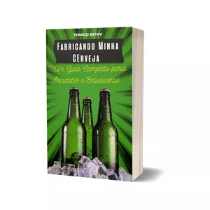 Imagem de capa para o Ebook Fabricando Minha Cerveja 