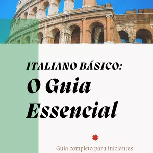Imagem de capa para o Ebook Italiano Básico: O Guia Essencial